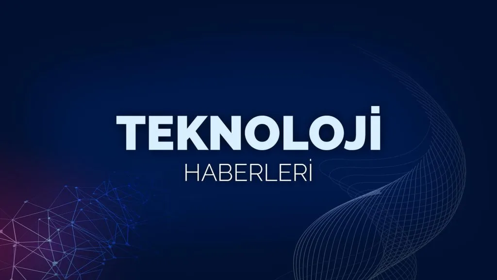 Teknoloji Haberleri