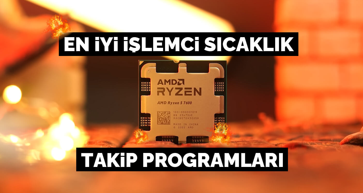 En İyi 5 İşlemci Sıcaklığı Ölçme Programı