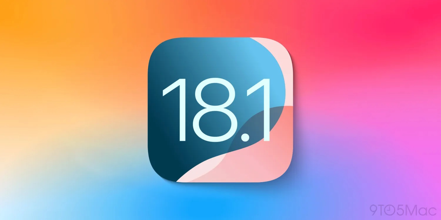 iOS 18.1 Güncellemesinin Çıkış Tarihi Belli Oldu! Neler Sunuyor?