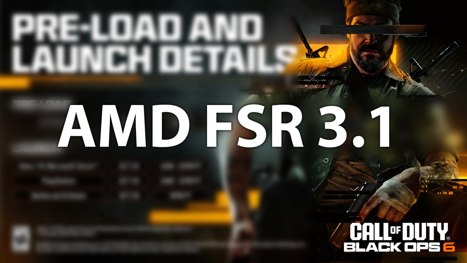 Call of Duty Black Ops 6’nın AMD FSR 3.1 Destekleyeceği Açıklandı