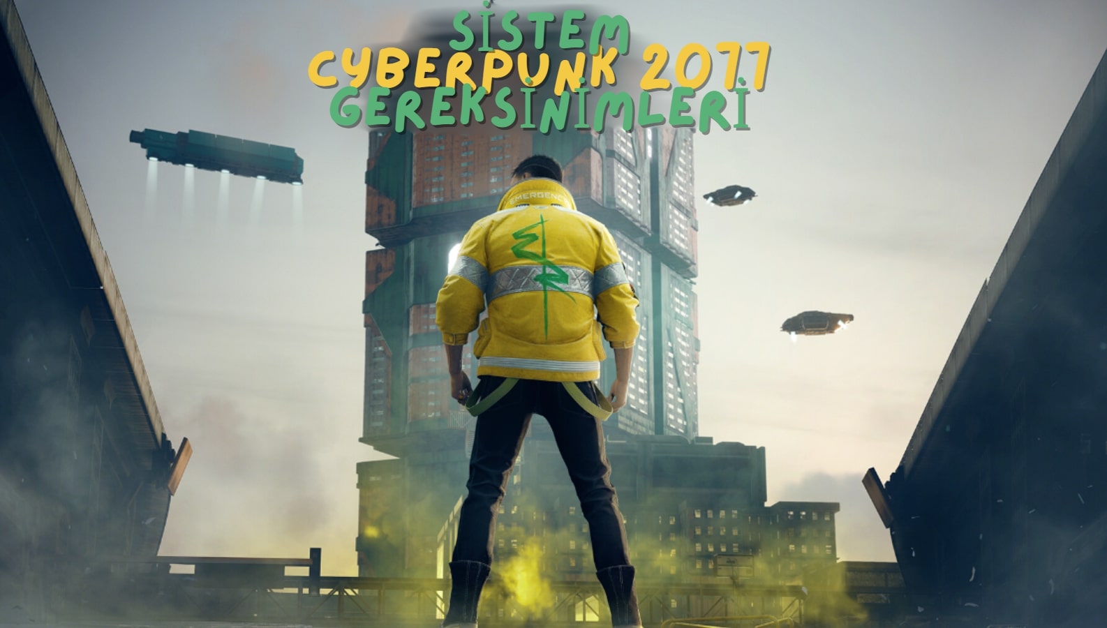 Pahalı Ama Oynanıyor: Cyberpunk 2077 Sistem Gereksinimleri Nelerdir?