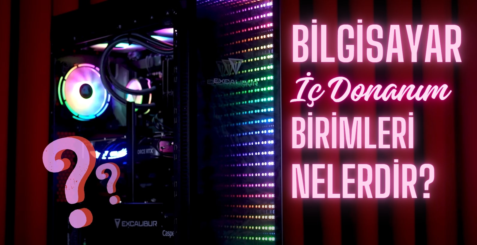 Güncel Bilgisayar İç Donanım Birimleri Nelerdir? (2025)