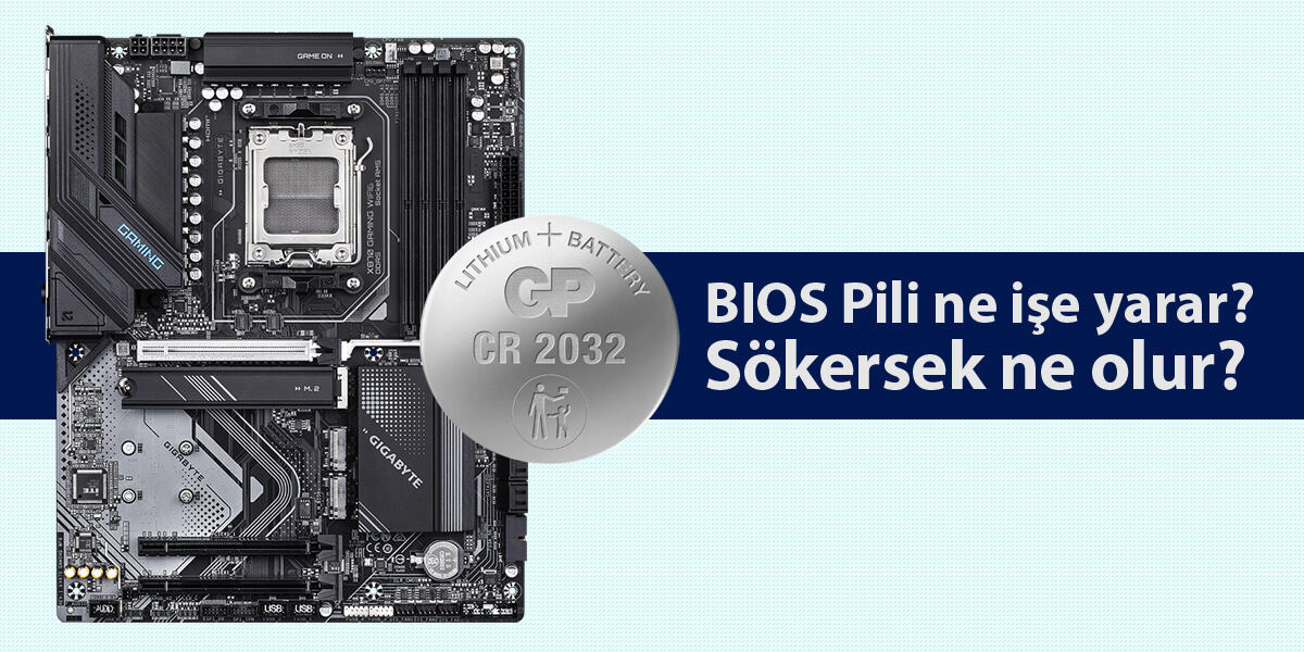 Anakarttaki BIOS Pili Ne İşe Yarar? BIOS Pilini Sökersek Ne Olur?