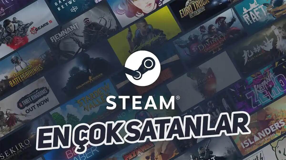 Zirve Değişmedi: Steam’de En Çok Satılan Oyunlar Neler? (Güncel)