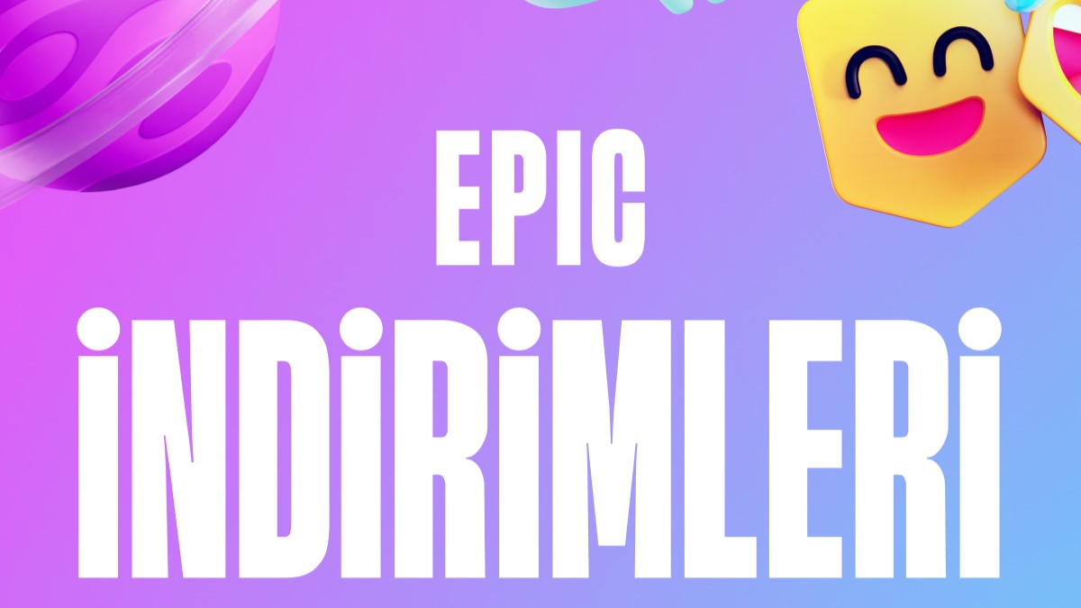 Epic Games İndirimleri’nden Uygun Fiyata Alabileceğiniz 21 Oyun