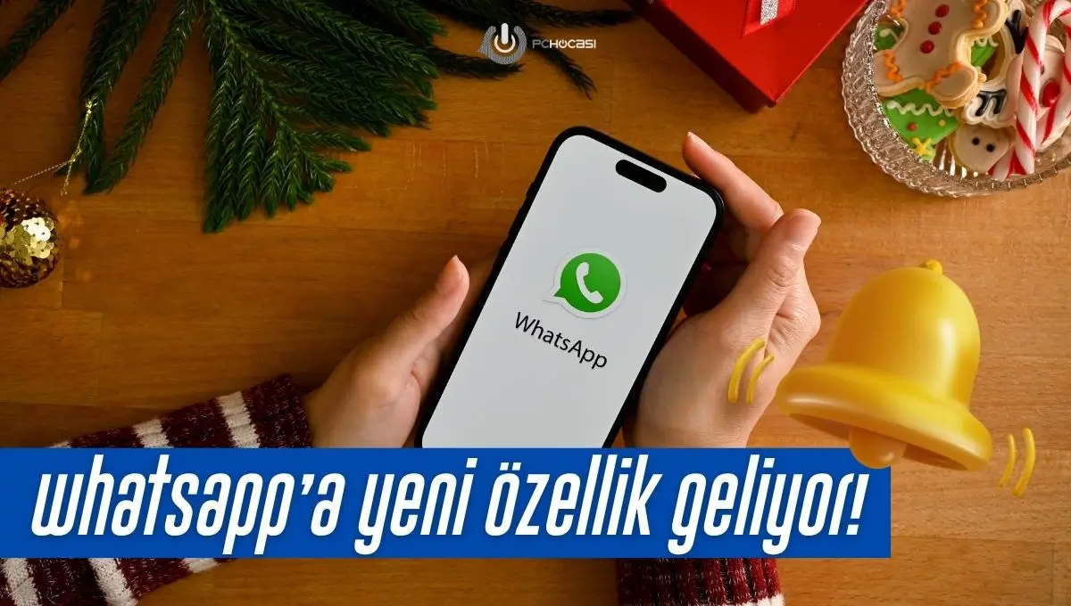 WhatsApp’a Mesaj Hatırlatma Özelliği Geliyor: Artık Mesajlar Unutulmayacak!